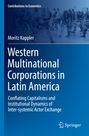 Moritz Kappler: Western Multinational Corporations in Latin America, Buch