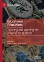 : Educational Fabulations, Buch