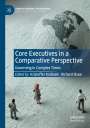 : Core Executives in a Comparative Perspective, Buch