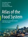 Teresa Marat-Mendes: Atlas of the Food System, Buch