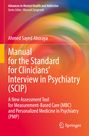 Ahmed Sayed Aboraya: Manual for the Standard for Clinicians¿ Interview in Psychiatry (SCIP), Buch