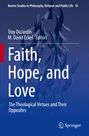 : Faith, Hope, and Love, Buch