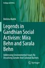 Bidisha Mallik: Legends in Gandhian Social Activism: Mira Behn and Sarala Behn, Buch