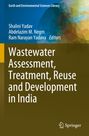 : Wastewater Assessment, Treatment, Reuse and Development in India, Buch