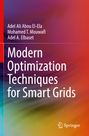 Adel Ali Abou El-Ela: Modern Optimization Techniques for Smart Grids, Buch