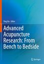: Advanced Acupuncture Research: From Bench to Bedside, Buch