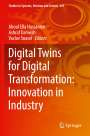 : Digital Twins for Digital Transformation: Innovation in Industry, Buch