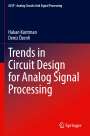 Deniz Özenli: Trends in Circuit Design for Analog Signal Processing, Buch