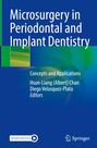 : Microsurgery in Periodontal and Implant Dentistry, Buch