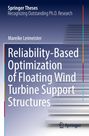 Mareike Leimeister: Reliability-Based Optimization of Floating Wind Turbine Support Structures, Buch