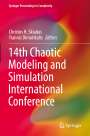 : 14th Chaotic Modeling and Simulation International Conference, Buch