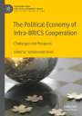 : The Political Economy of Intra-BRICS Cooperation, Buch