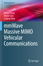 Xiang Cheng: mmWave Massive MIMO Vehicular Communications, Buch