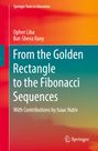 Opher Liba: From the Golden Rectangle to the Fibonacci Sequences, Buch