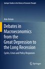 Arie Arnon: Debates in Macroeconomics from the Great Depression to the Long Recession, Buch