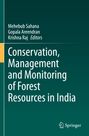 : Conservation, Management and Monitoring of Forest Resources in India, Buch