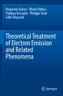 Benjamin Seznec: Theoretical Treatment of Electron Emission and Related Phenomena, Buch