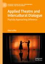 Elliot Leffler: Applied Theatre and Intercultural Dialogue, Buch