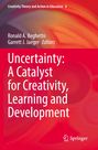 : Uncertainty: A Catalyst for Creativity, Learning and Development, Buch