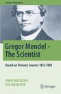 Eva Matalová: Gregor Mendel - The Scientist, Buch