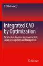 B K Chakrabarty: Integrated CAD by Optimization, Buch