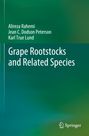 Alireza Rahemi: Grape Rootstocks and Related Species, Buch