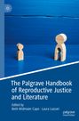: The Palgrave Handbook of Reproductive Justice and Literature, Buch