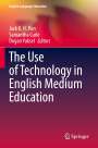 : The Use of Technology in English Medium Education, Buch