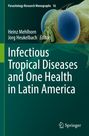 : Infectious Tropical Diseases and One Health in Latin America, Buch