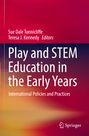 : Play and STEM Education in the Early Years, Buch