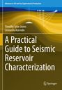 Leonardo Azevedo: A Practical Guide to Seismic Reservoir Characterization, Buch