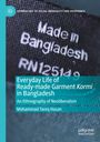 Mohammad Tareq Hasan: Everyday Life of Ready-made Garment Kormi in Bangladesh, Buch