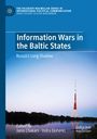 : Information Wars in the Baltic States, Buch
