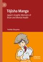Yoshiko Okuyama: T¿jisha Manga, Buch