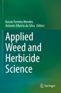 : Applied Weed and Herbicide Science, Buch