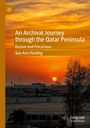 Sue-Ann Harding: An Archival Journey through the Qatar Peninsula, Buch