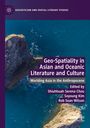 : Geo-Spatiality in Asian and Oceanic Literature and Culture, Buch