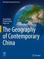 Jing¿ai Wang: The Geography of Contemporary China, Buch