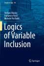 Stefano Bonzio: Logics of Variable Inclusion, Buch