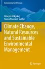 : Climate Change, Natural Resources and Sustainable Environmental Management, Buch
