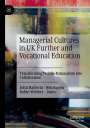 John Baldwin: Managerial Cultures in UK Further and Vocational Education, Buch
