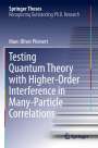 Marc-Oliver Pleinert: Testing Quantum Theory with Higher-Order Interference in Many-Particle Correlations, Buch