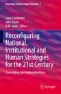 : Reconfiguring National, Institutional and Human Strategies for the 21st Century, Buch
