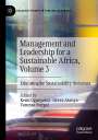 : Management and Leadership for a Sustainable Africa, Volume 3, Buch