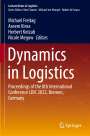 : Dynamics in Logistics, Buch