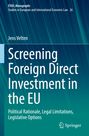 Jens Velten: Screening Foreign Direct Investment in the EU, Buch