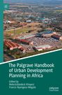 : The Palgrave Handbook of Urban Development Planning in Africa, Buch
