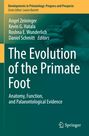 : The Evolution of the Primate Foot, Buch