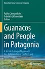 : Guanacos and People in Patagonia, Buch