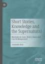 Amândio Reis: Short Stories, Knowledge and the Supernatural, Buch